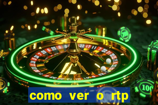 como ver o rtp dos slots